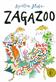 Zagazoo: Part of the BBC’s Quentin Blake’s Box of Treasures